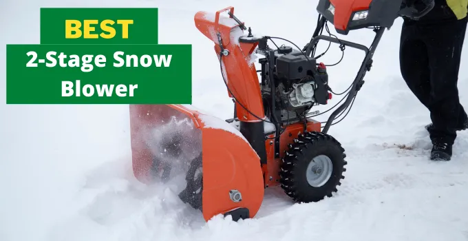 Best 2 Stage Snow Blower Under 1000