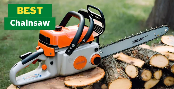 Best Chainsaw for the money