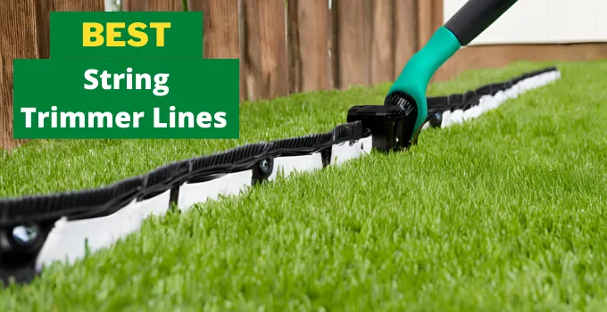Best String Trimmer Lines