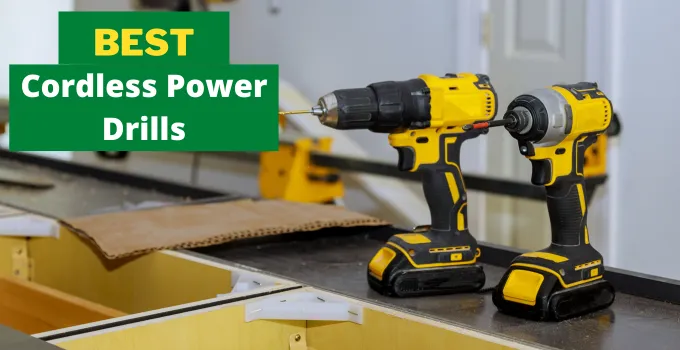 best cordless power drills