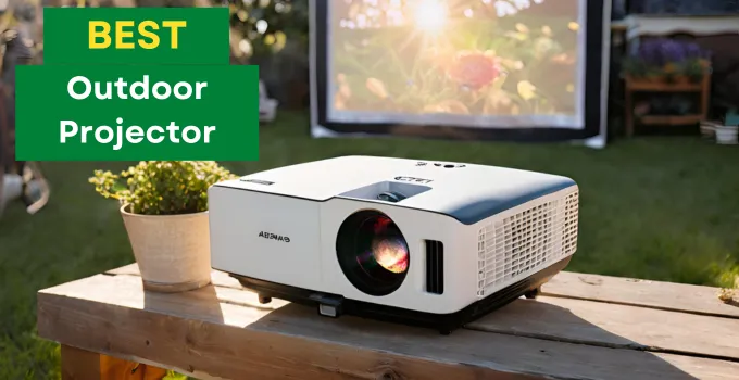 Best Outdoor Projector For Daytime Uses