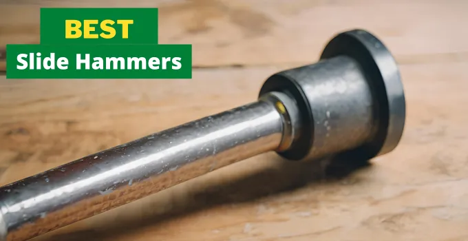 best slide hammers